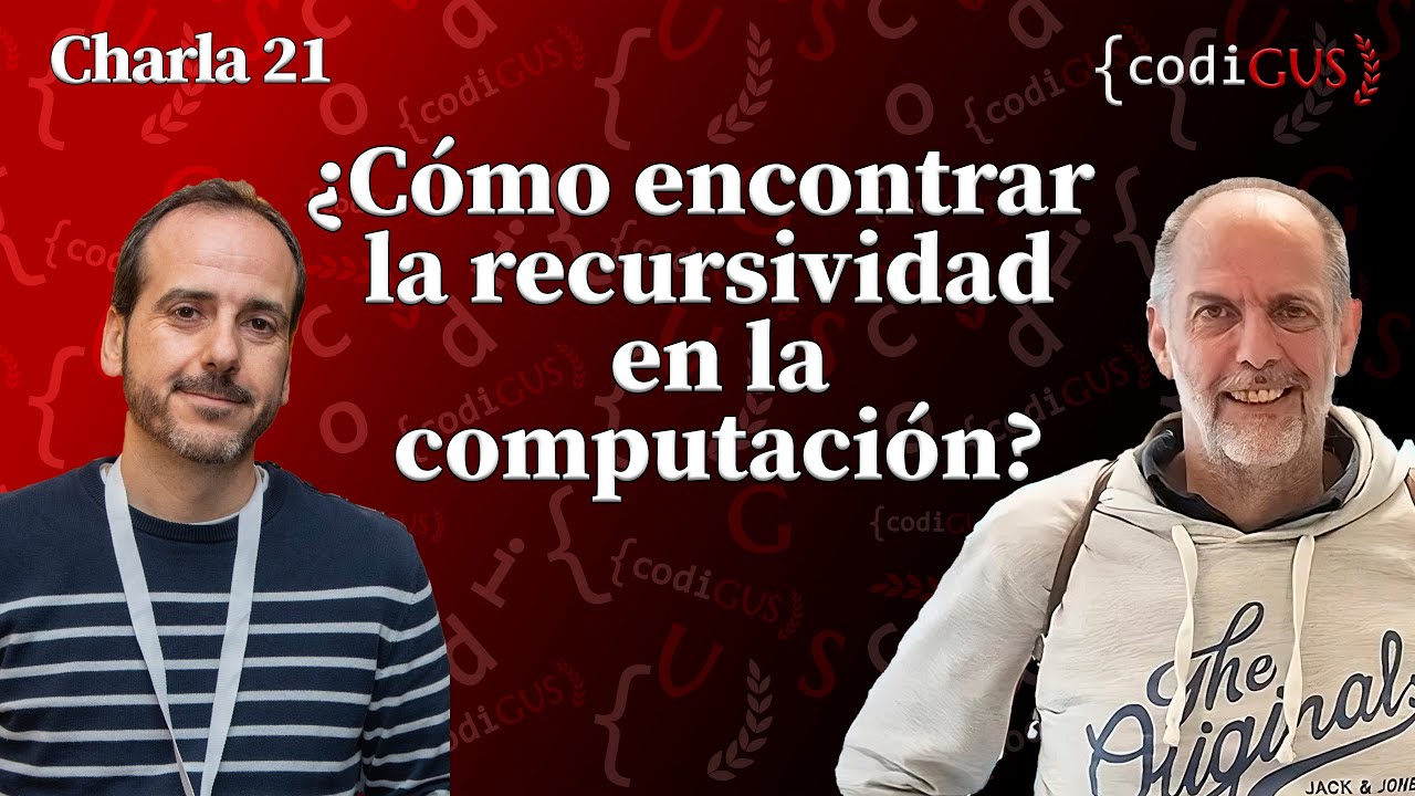 &iquest;C&oacute;mo encontrar la recursividad en la programaci&oacute;n? .Charla 21