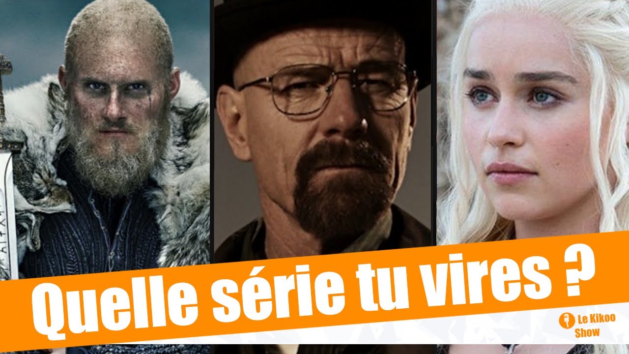 Game of Thrones, Breaking Bad ou Vikings : Tu enlèves qui ? - Le Kikoo Show