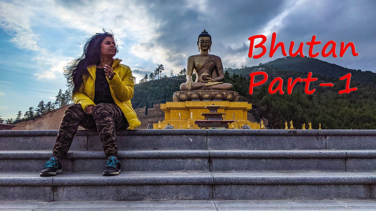Bhutan | EP01 | Phuentsholing | Thimphu  | Buddha Dordenma | Theplanetdigu