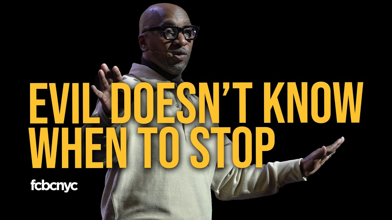 Evil Doesn't Know When To Stop | Pastor Michael A. Walrond Jr. | FCBC