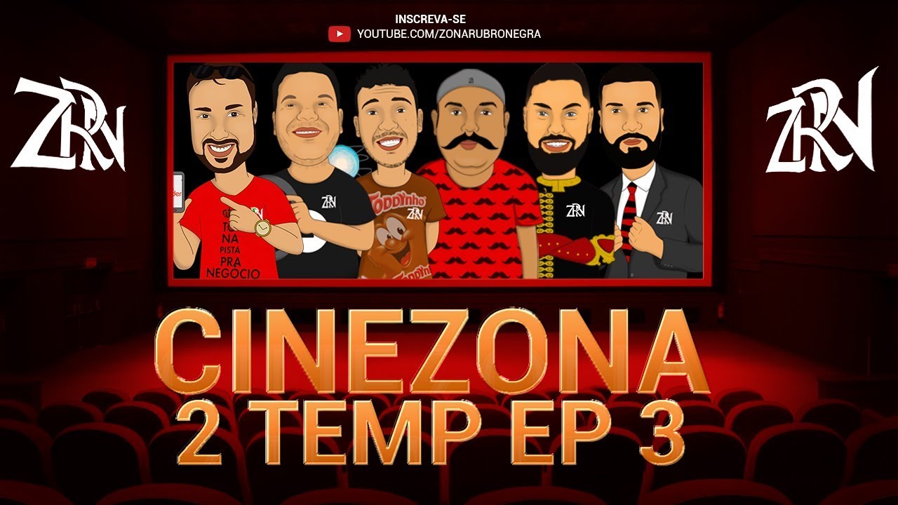 CINEZONA: BIGODE SEM BONÉ | ARROMBADO NO PERU | COMEMORAÇÃO DA LIBERTADORES E MAIS (TEMP 2 - EP 3)