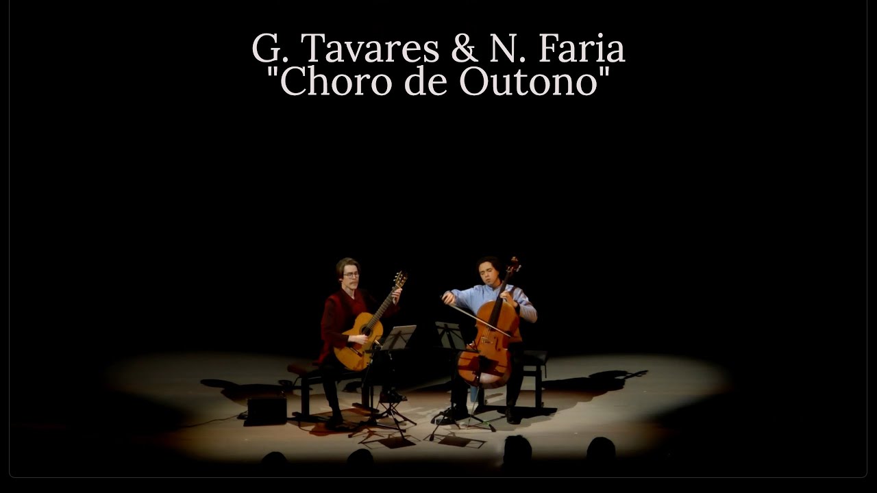 G. Tavares & N. Faria - Choro de Outono || Bruno Lima, cello & Otto Kentala, guitar