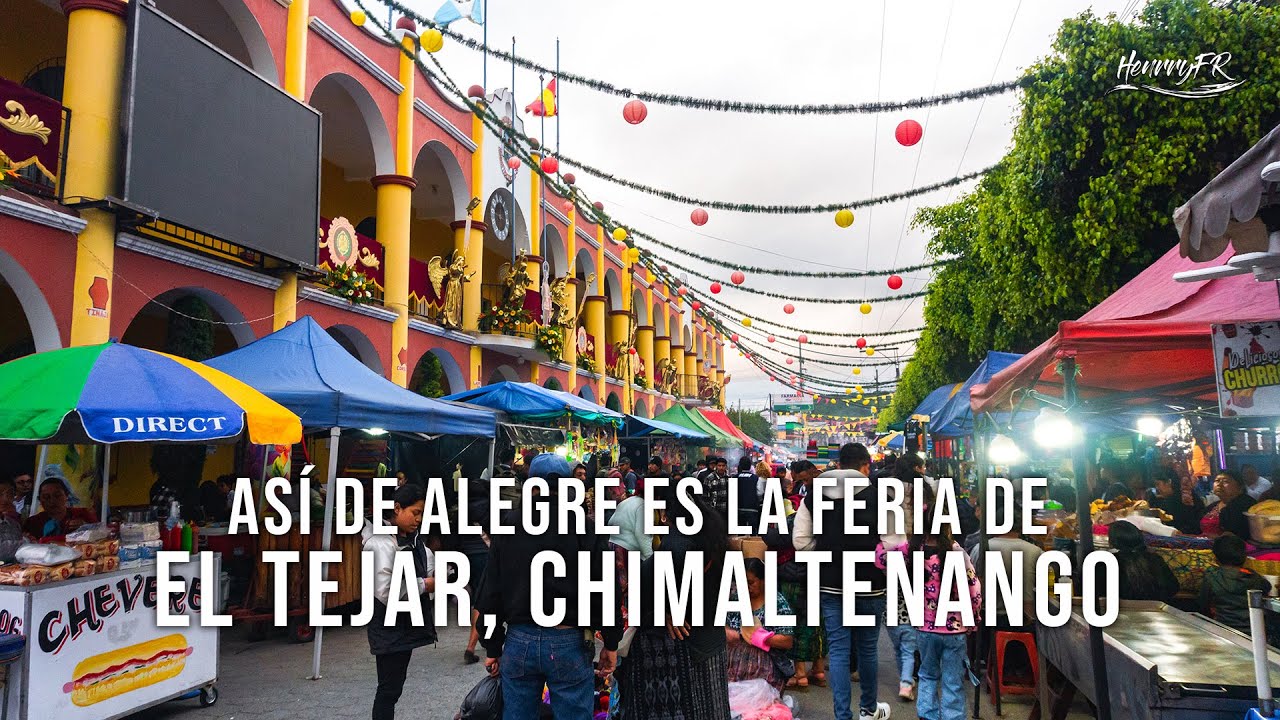Así es la Feria Patronal de El Tejar Chimaltenango