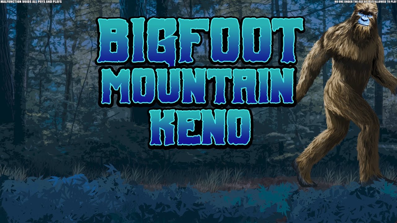 Bigfoot Mountain Keno - Grand Vision Gaming