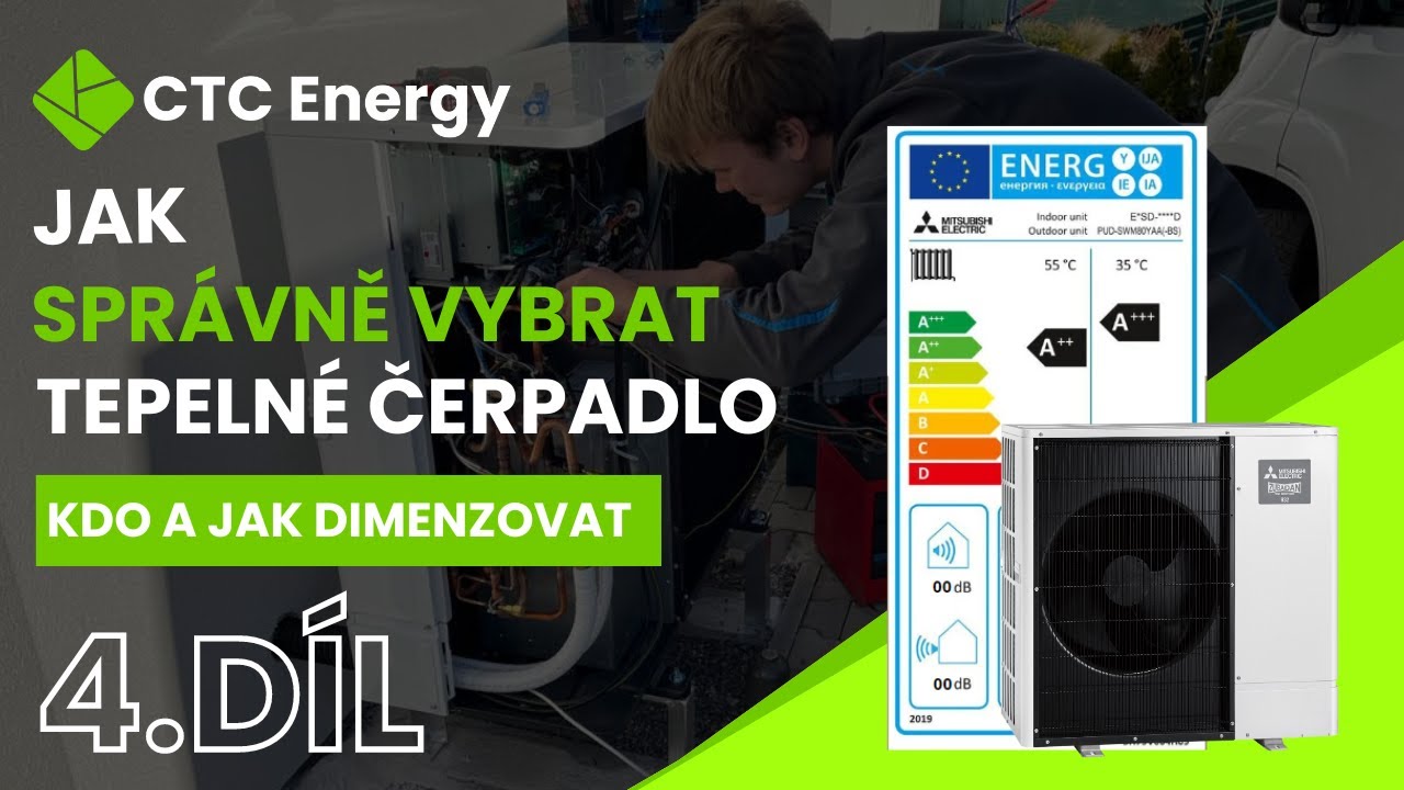 Jak správně🎯 vybrat tepelné čerpadlo 👍 aneb kdo a jak dimenzovat (2021) | 4. díl | CTC Plzeň