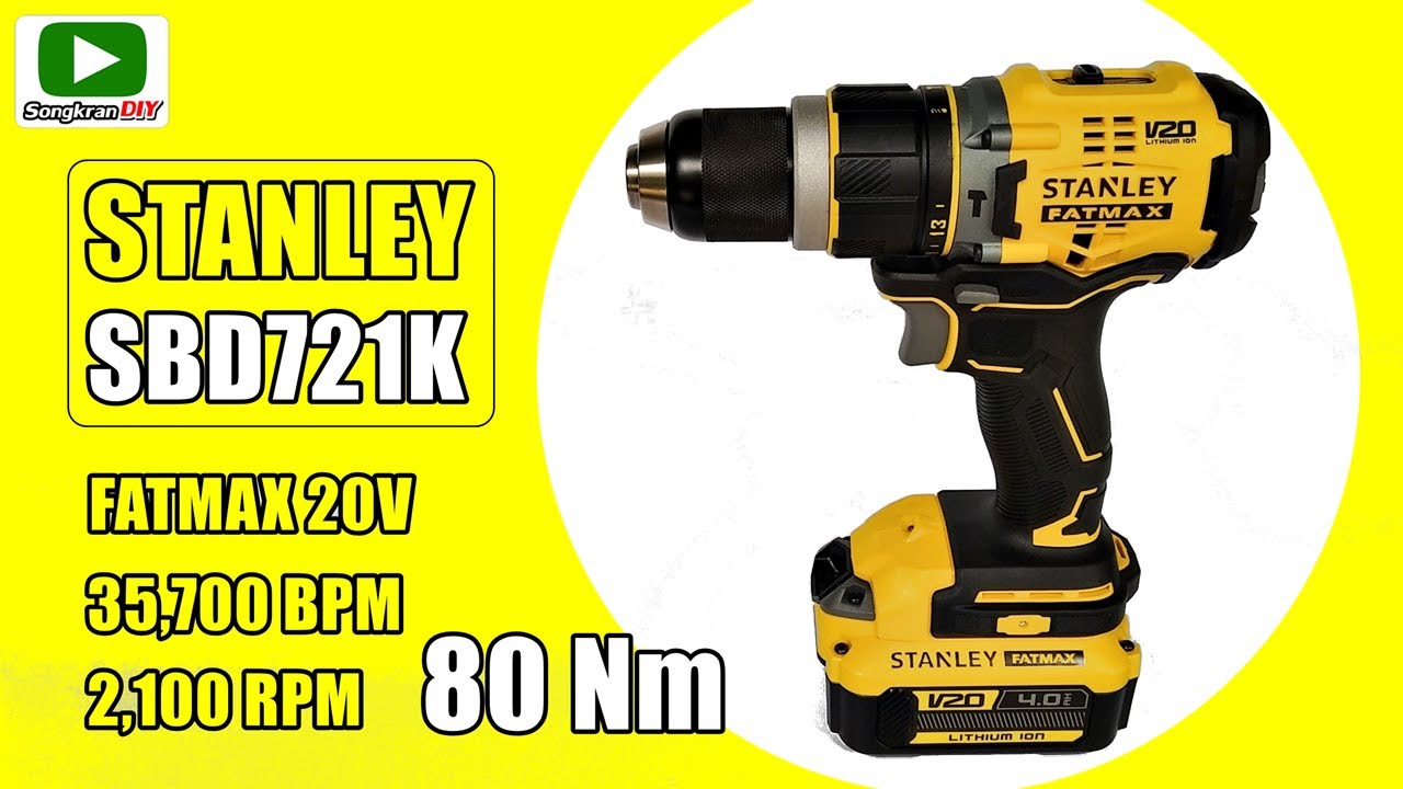 รีวิว สว่านกระแทกไร้สาย STANLEY SBD721K (FATMAX 20V BLMotor) ตัวโปร แรงดี ใช้งานเยี่ยม!!