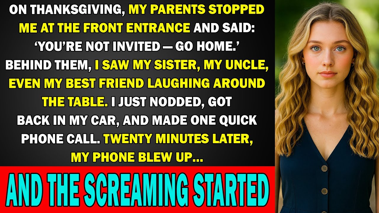 At Thanksgiving, My Parents Stopped Me at the Front Entrance and Said: 'You’re Not Invited...'