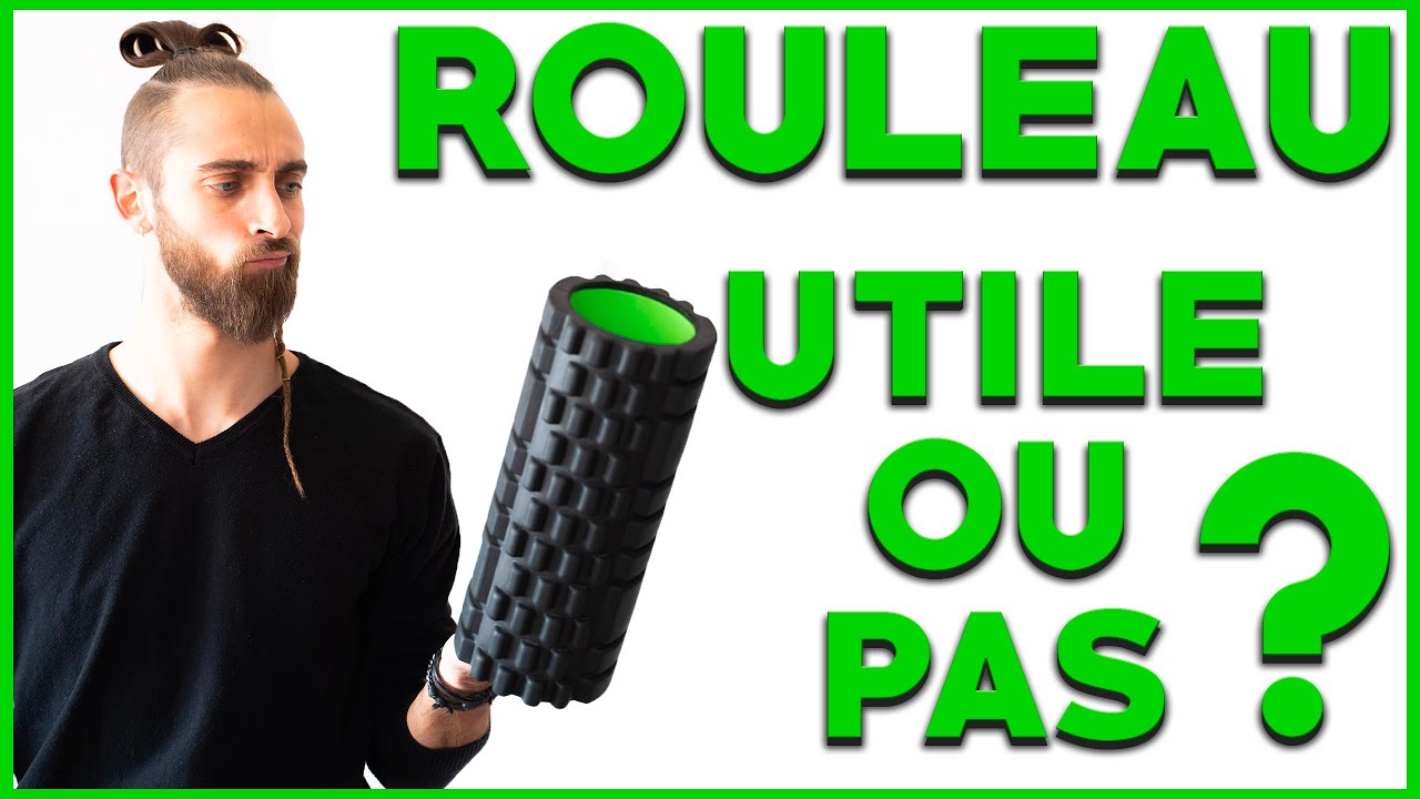Foam Roller : arnaque ou pas ?! (rouleau d'auto-massage / int&eacute;r&ecirc;ts / limites / utilisation/ Routine)