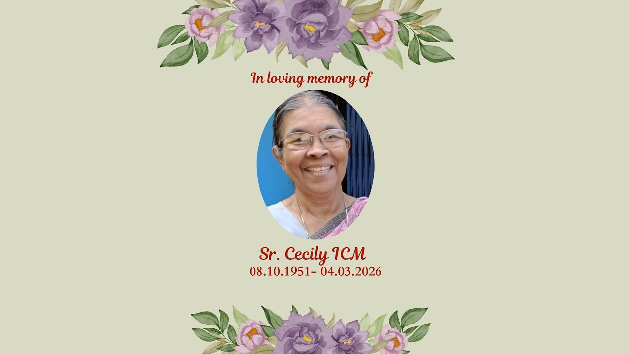 In loving memory of Sr. CECILY ICM | 08.10.1951 - 04.03.2026