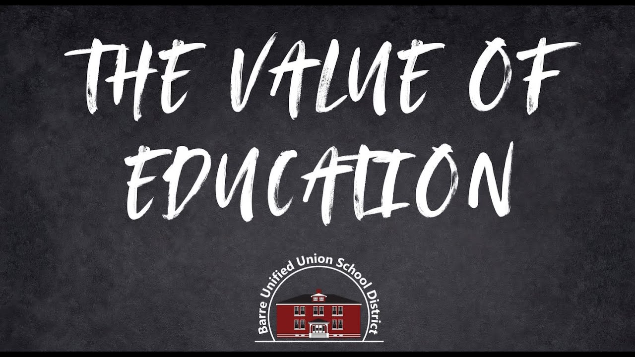 The Value of Education - Video #1