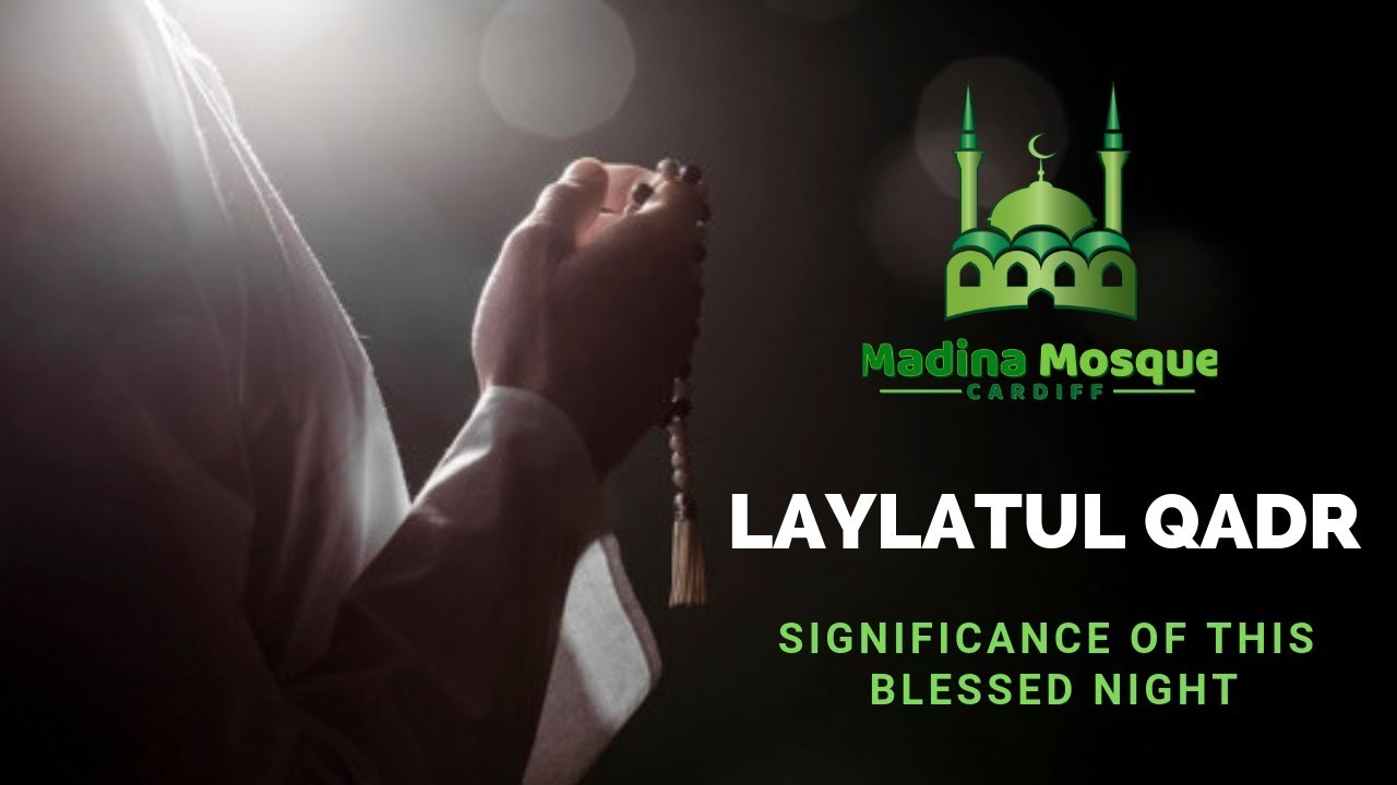 Ramadan Reflections Day 26: Laylatul Qadr - The Significance of this Blessed Night