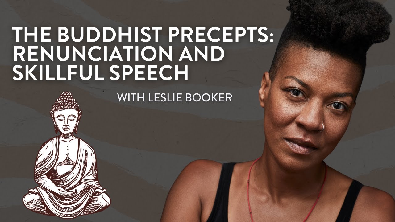 Resting in Renunciation and Skillful Speech