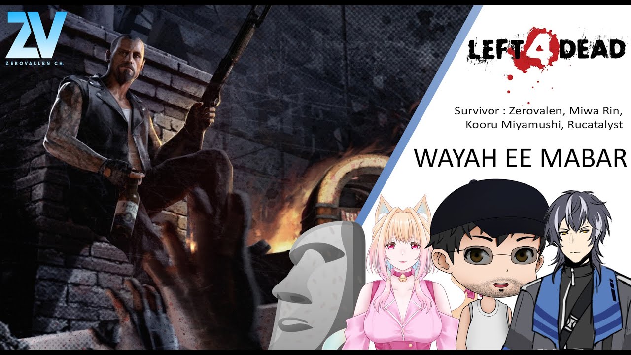 Left 4 Dead 2 | Collab Bareng Virtual Streamer | Stream Dadakan Kek Tahu bulat