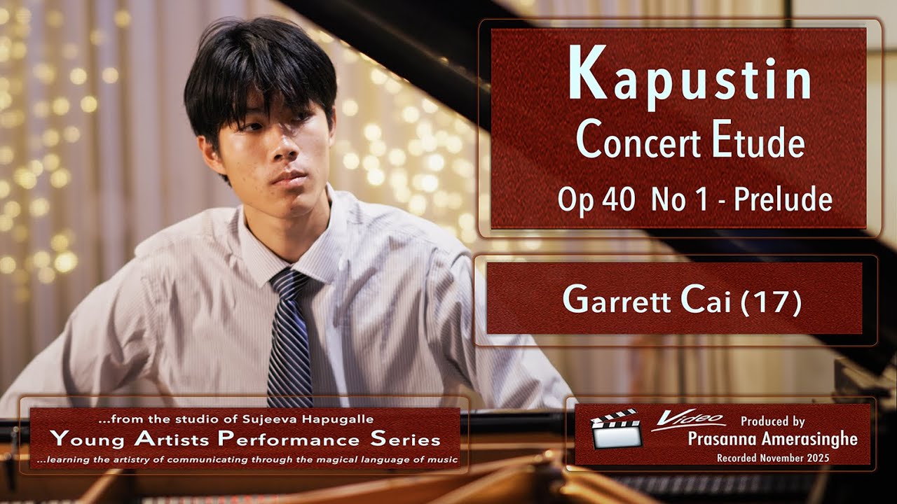 Garrett(17)-KAPUSTIN Concert Etude Op 40 No 1 - Prelude