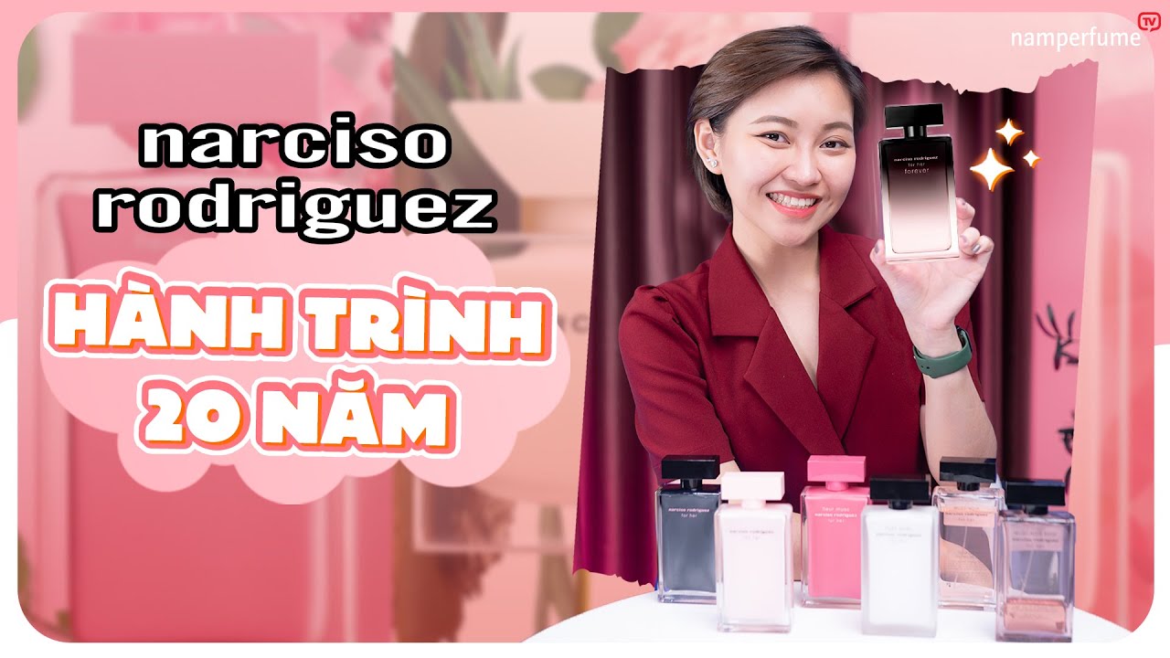 Narciso Rodriguez và hành trình 20 năm | namperfume TV