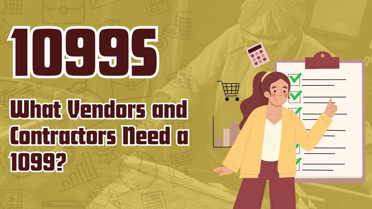 What Vendors and Contractors Need a 1099?