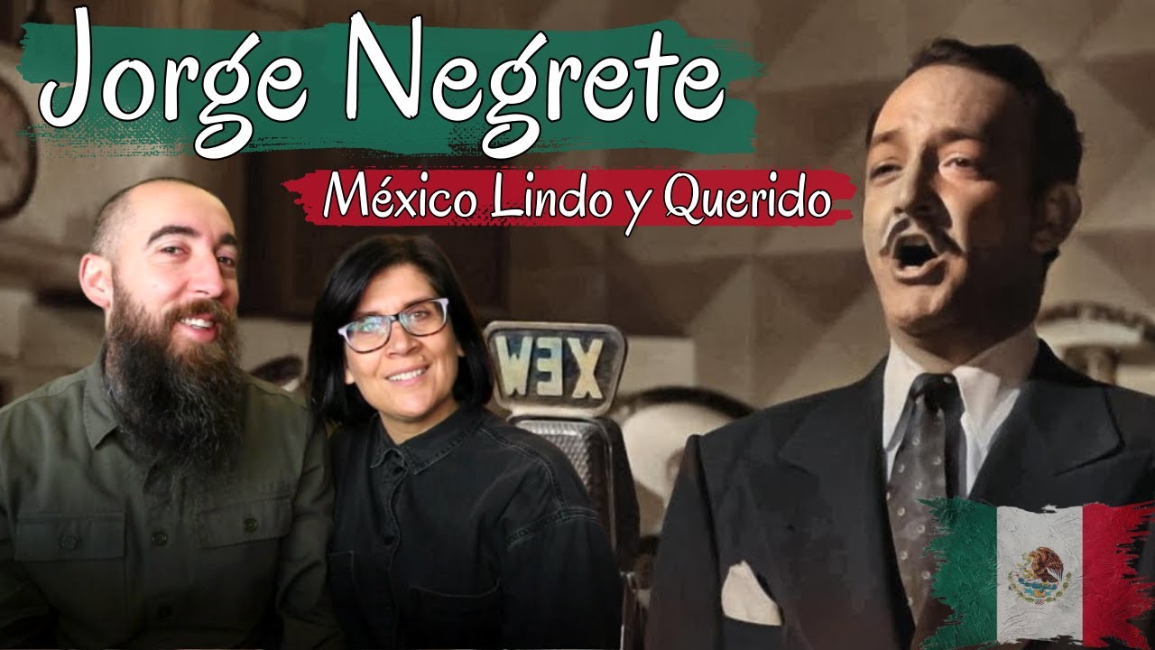 Jorge Negrete - Mexico Lindo y Querido (REACTION) with my wife