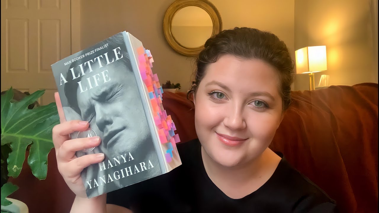 Reviewing A Little Life by Hanya Yanagihara | My Opinion on the 