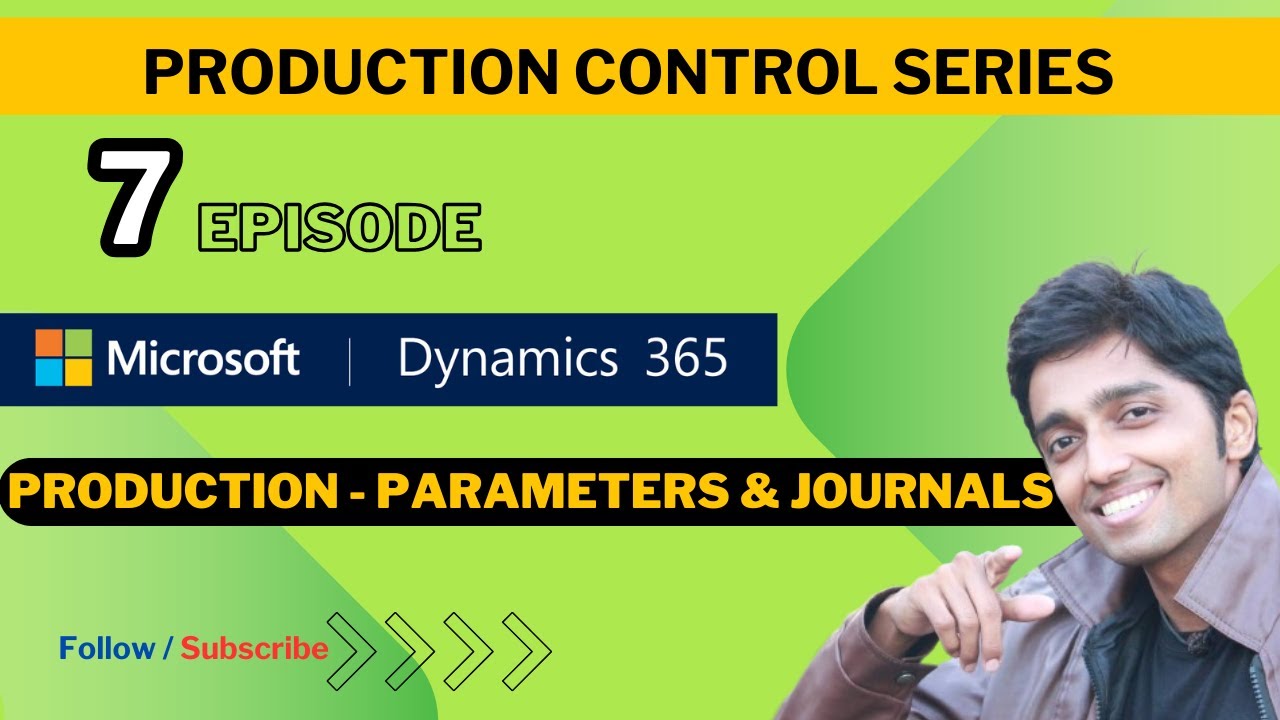 Production Series - EP:7- Production parameters #microsoftdynamics365 #dynamics365 #d365talks