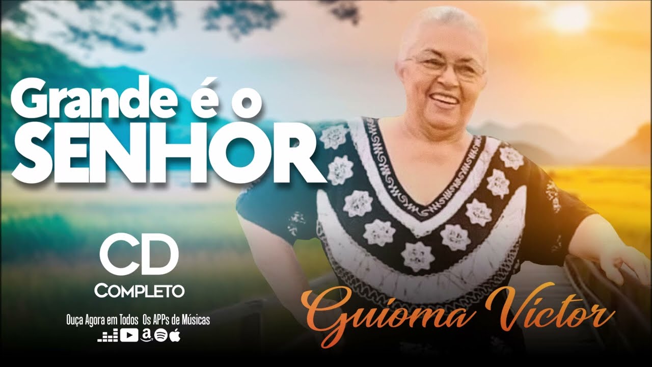 Guiomar Víctor - Grande é o Senhor