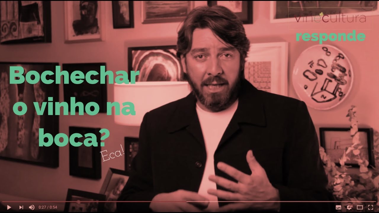 Bochechar o vinho na boca? Eca!