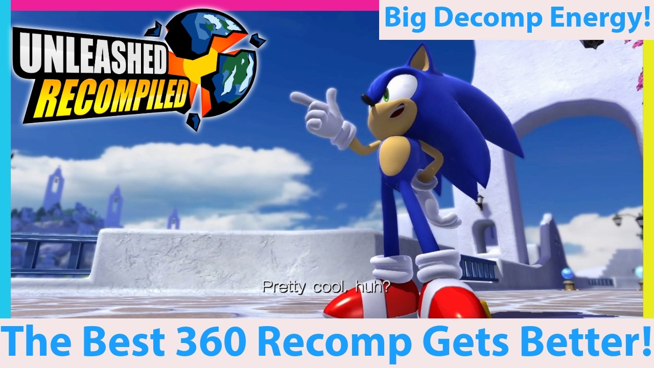 The BEST 360 Recomp! Sonic Unleashed Hits a Milestone