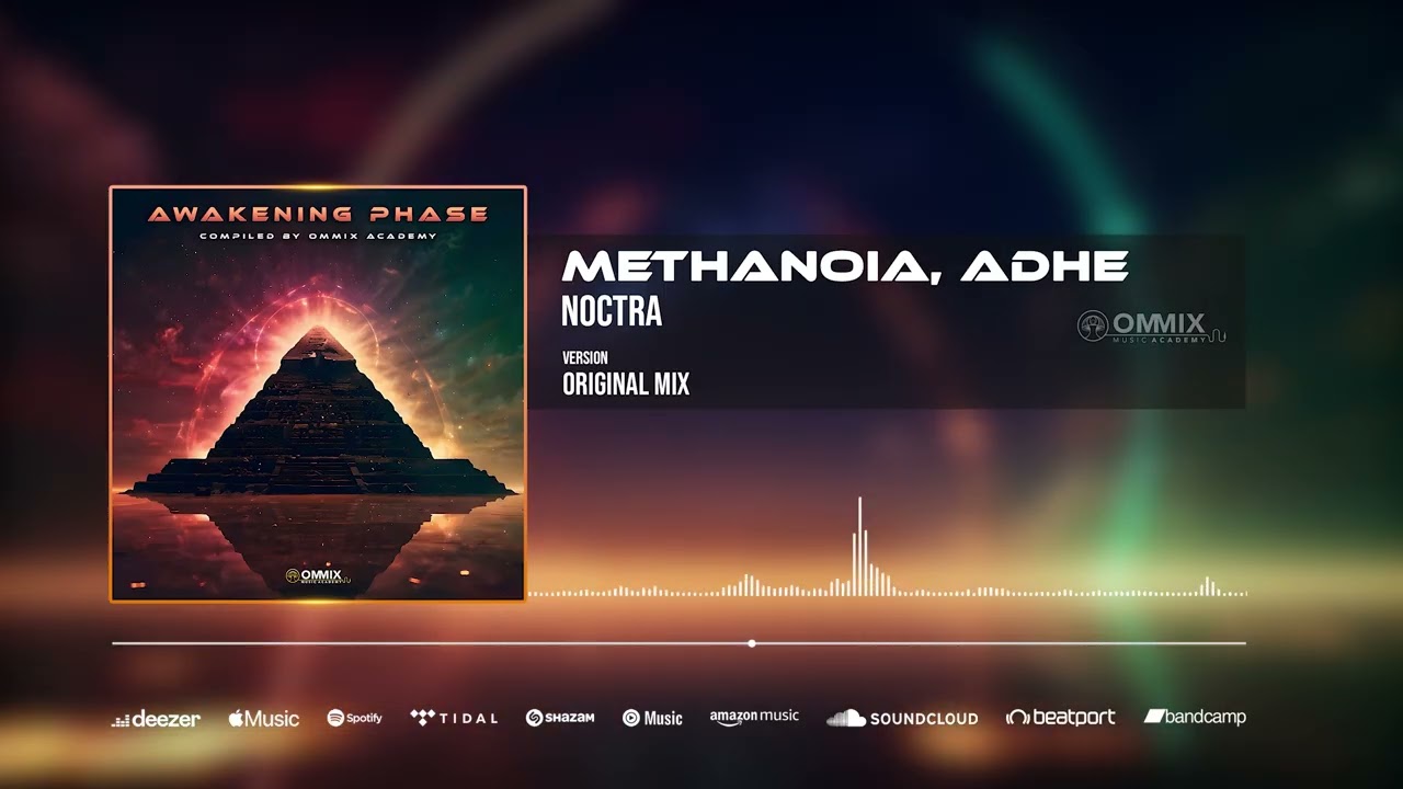 METHANOIA & ADHE -  NOCTRA (OMMIX ACADEMY)