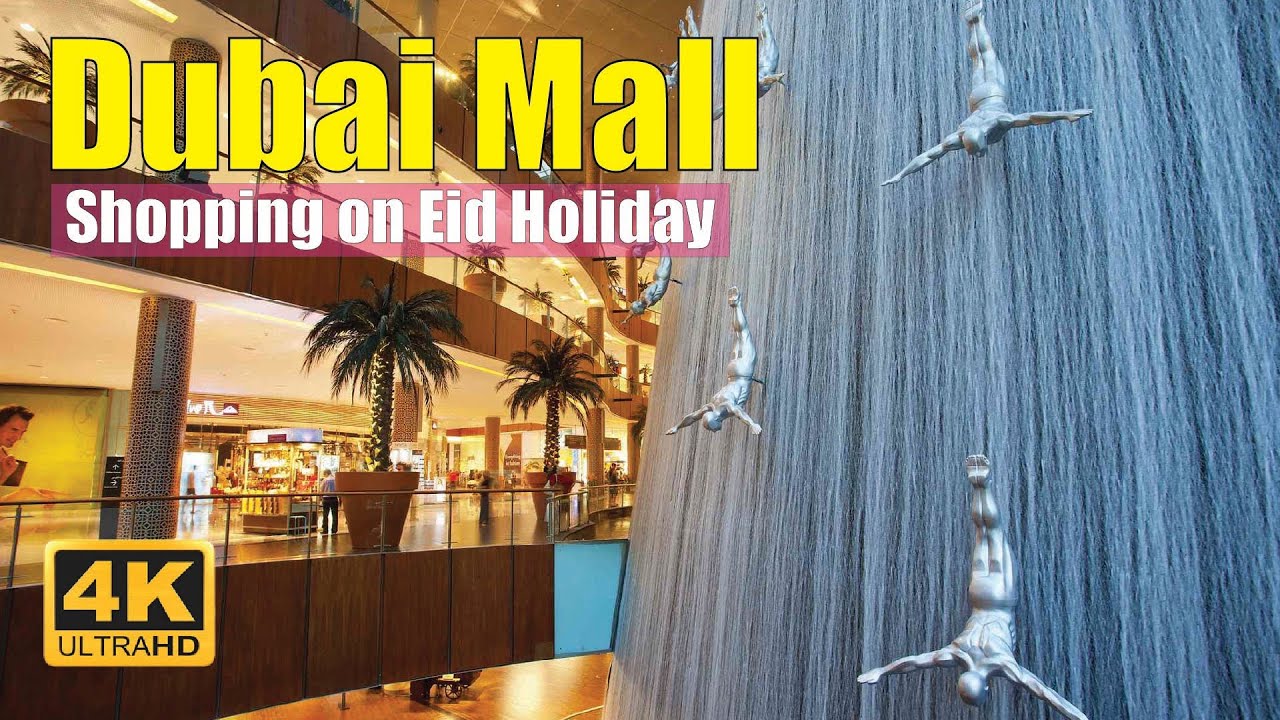 【4K】GO SHOPPING AT DUBAI MALL | EID HOLIDAY | DUBAI TOURIST ATTRACTION UAE 🇦🇪