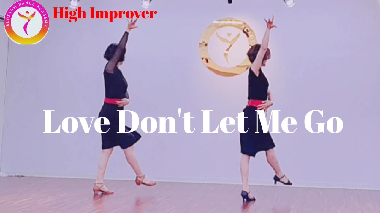 [블라썸]Love Don't Let Me Go Line dance