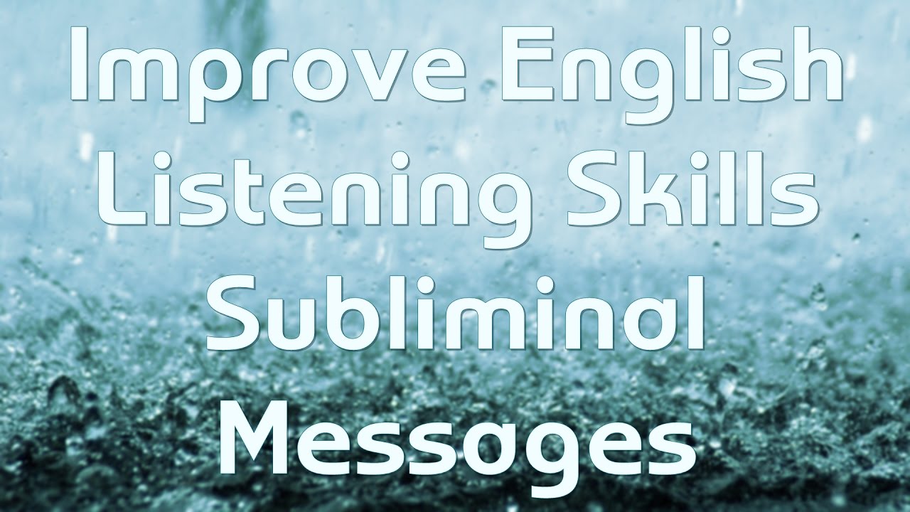 How to Understand Fast Native English Speakers - Powerful Subliminal Messages
