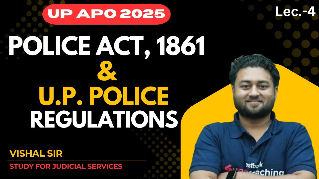 Закон о полиции 1861 г., Lec-4 || UP APO 2025 #upapo #закон #vishalsir