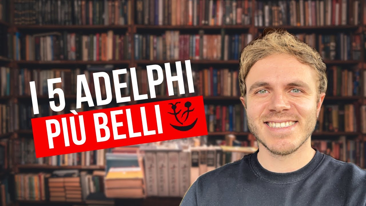 I 5 ADELPHI PIÙ BELLI (per me) - i miei consigli per gli sconti Adelphi