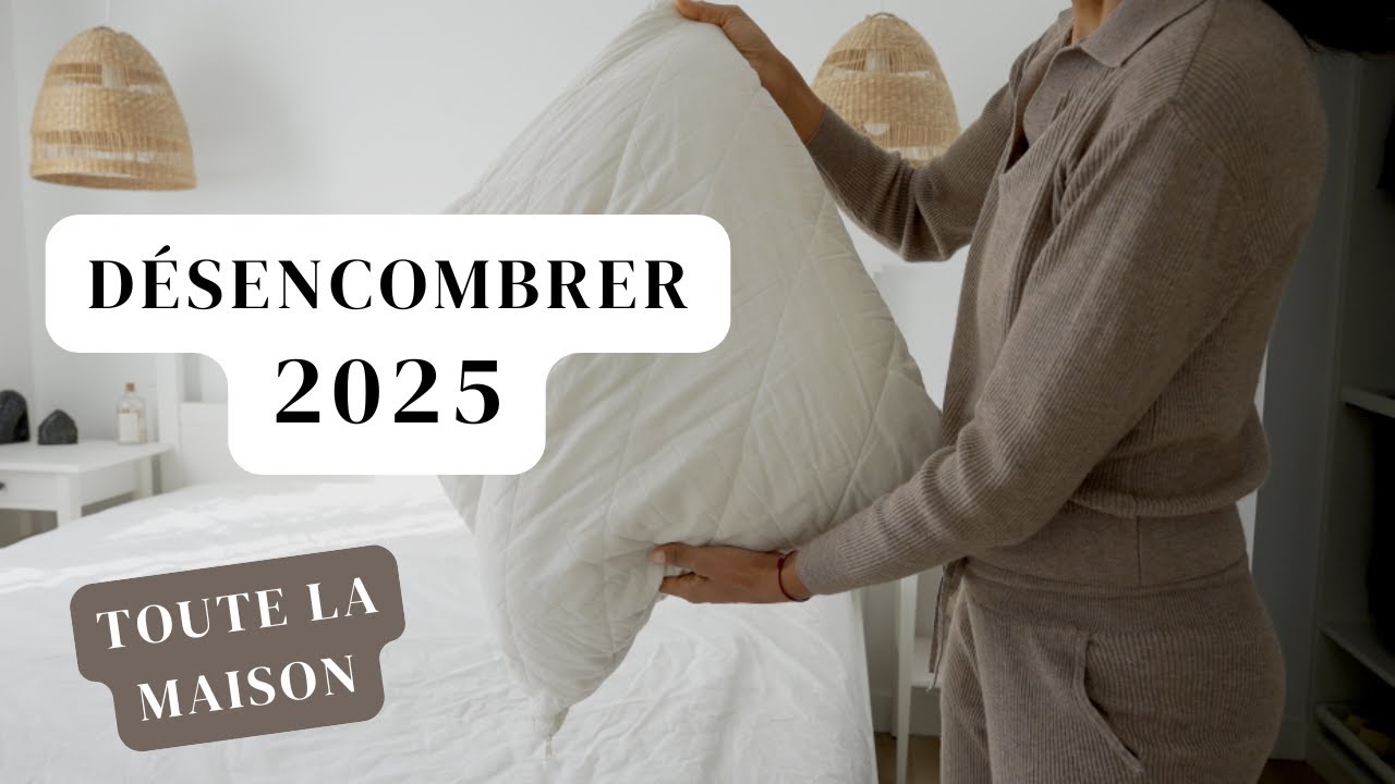 DÉSENCOMBRER pour bien démarrer 2025