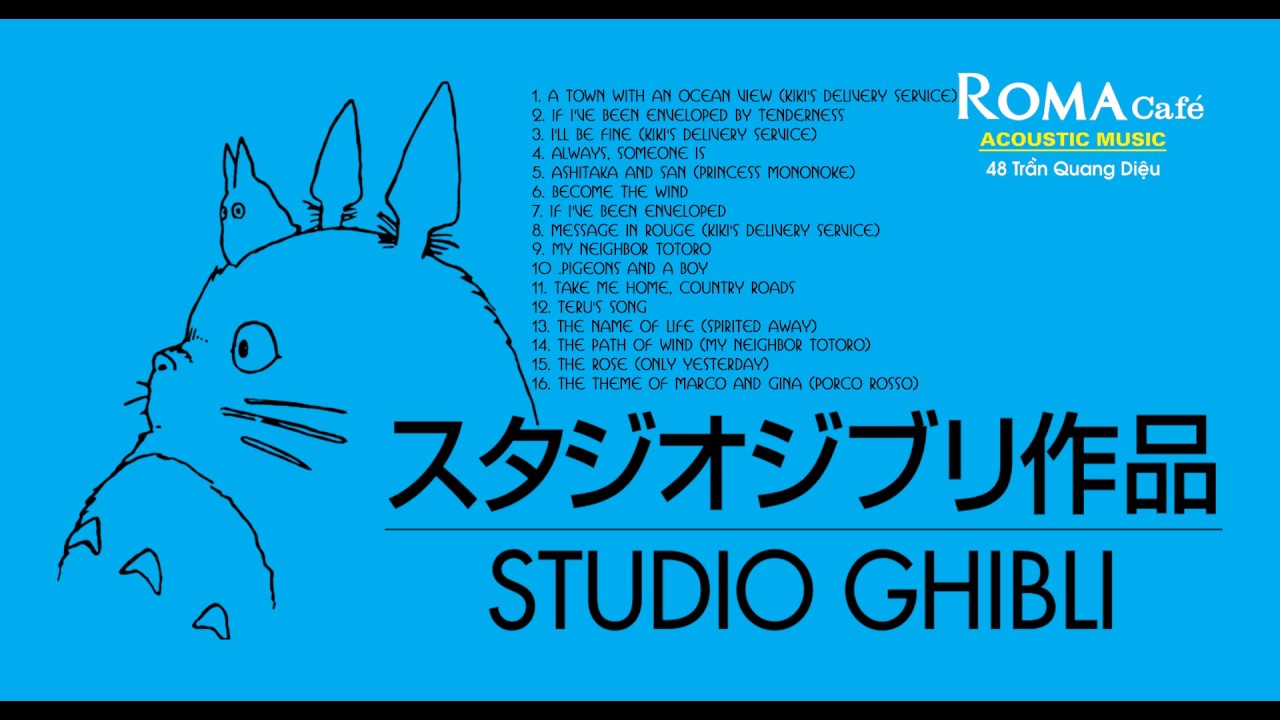 Ghibli Studio - Ghibli Songs On Acoustic Guitars