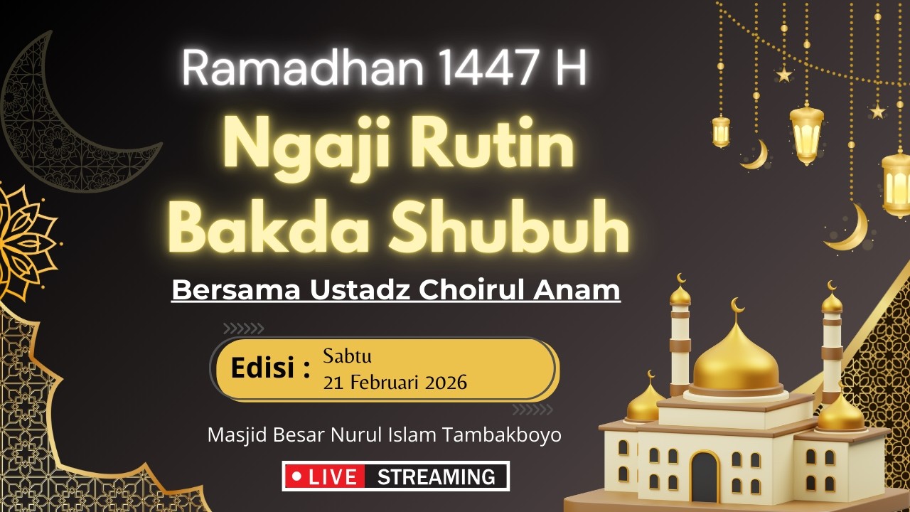 Madrasah Shubuh | Ramadhan # 2 | Masjid Besar Nurul Islam Tambakboyo