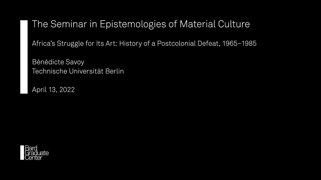 Africa’s Struggle for Its Art: History of a Postcolonial Defeat, 1965–1985