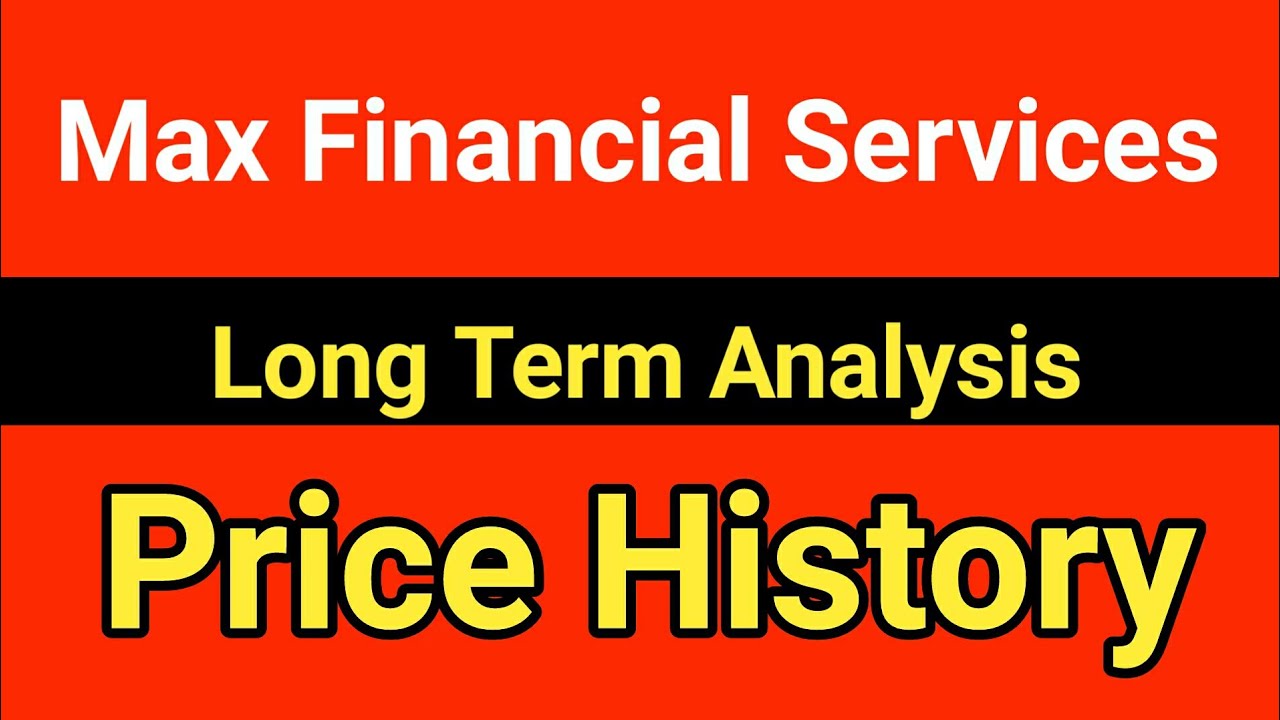 Max Financial Services share price history || Max financial services fundamental analysis