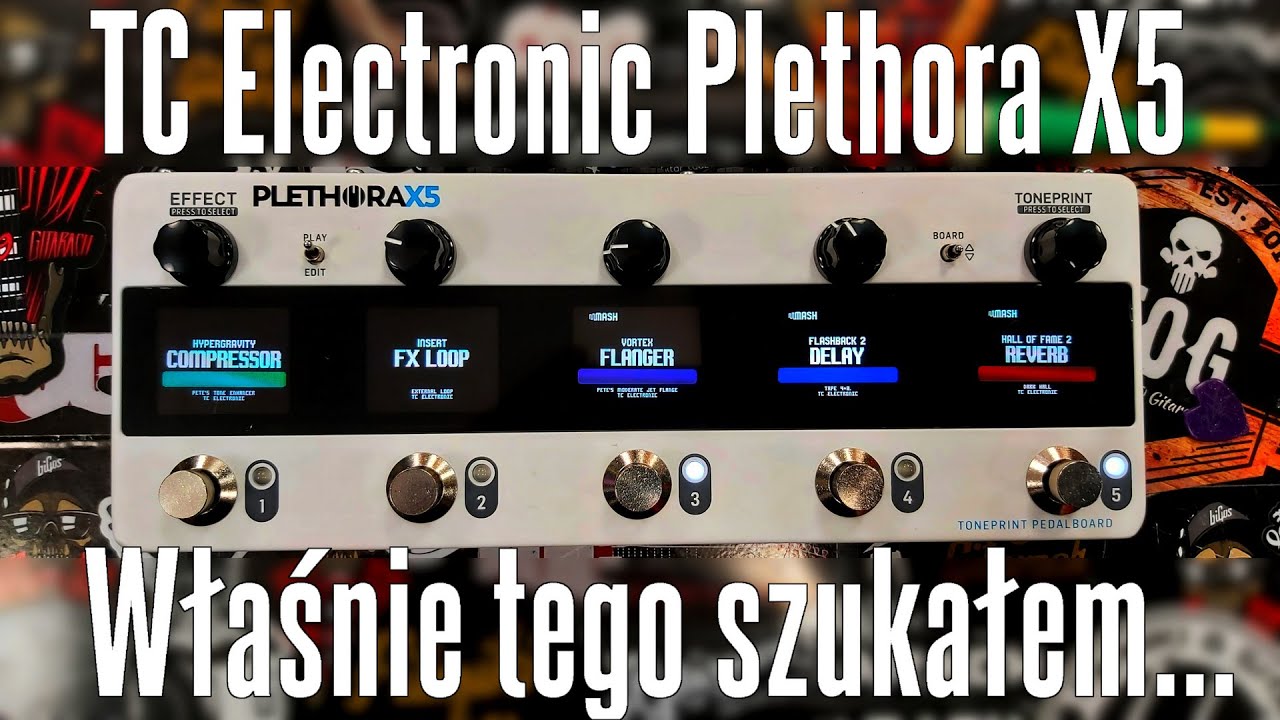TC Electronic Plethora X5 - właśnie tego szukałem - FILMIKI O GITARACH