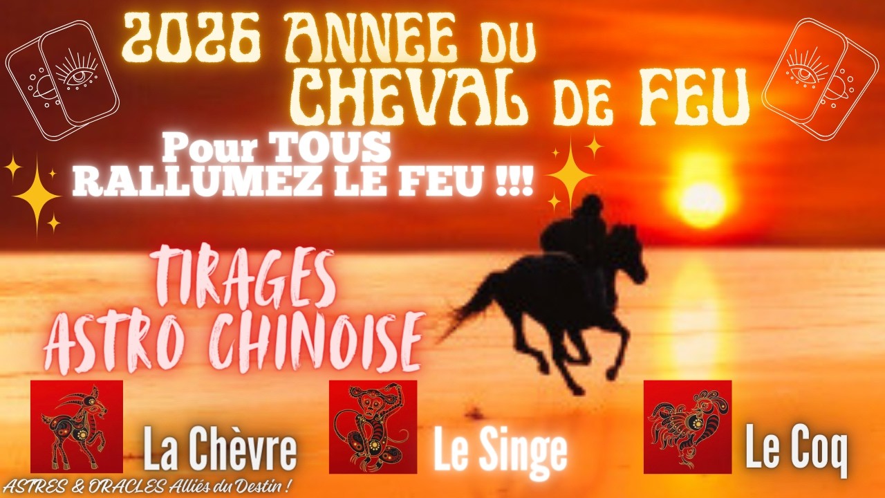 Energies 2026🔥Tirages CHEVRE🐐 SINGE 🐵 COQ🐔 Rallumez le FEU 🔥PASSION❤️‍🔥ACTION 🐎REBELLION !🗽GO !!!🌈