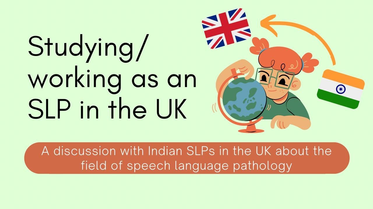 Speech Language Pathology in the UK | Studying & Working as an SLP in the UK