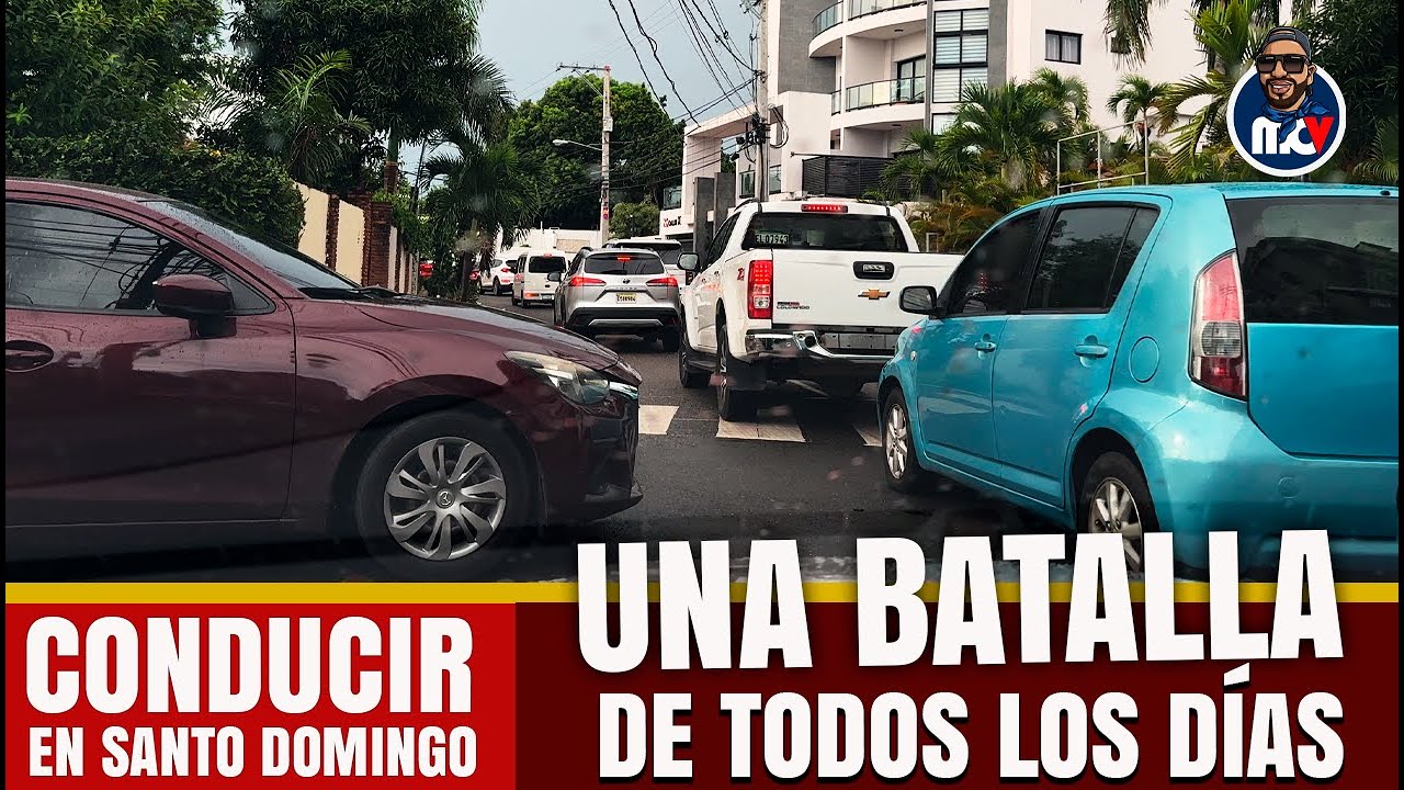 🔥 CONDUCIR EN SANTO DOMINGO, UNA BATALLA DIARIA