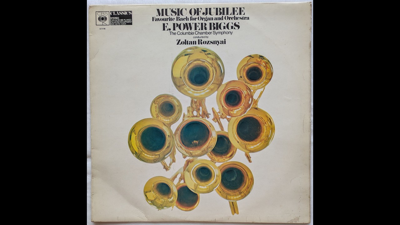 E. Power Biggs: Music of Jubilee. Bach - Columbia Chamber Symphony, Zoltan Rozsnyai (1970s)[S 61178]