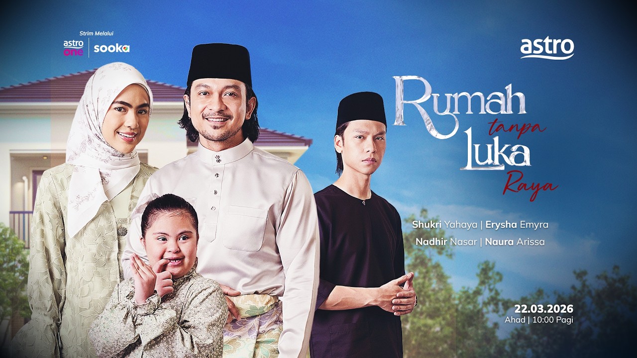 [TRAILER] Rumah Tanpa Luka Raya | Astro Raya 2026