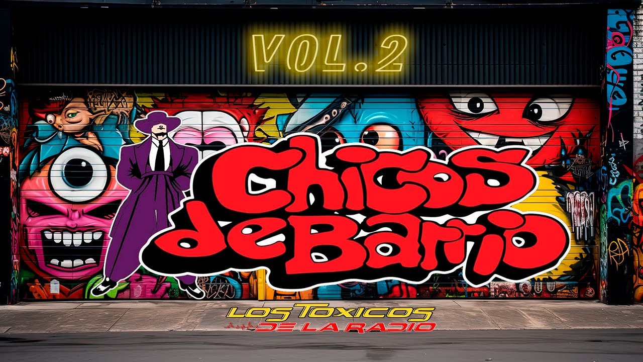 Chicos De Barrio  Mix Vol. 2