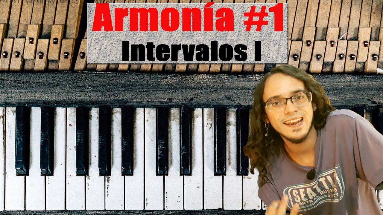 Armonía #1: Intervalos - parte 1