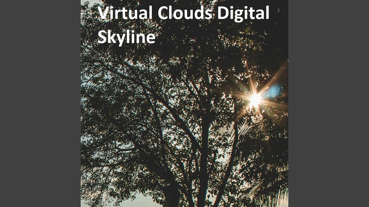 Virtual Clouds Digital Skyline