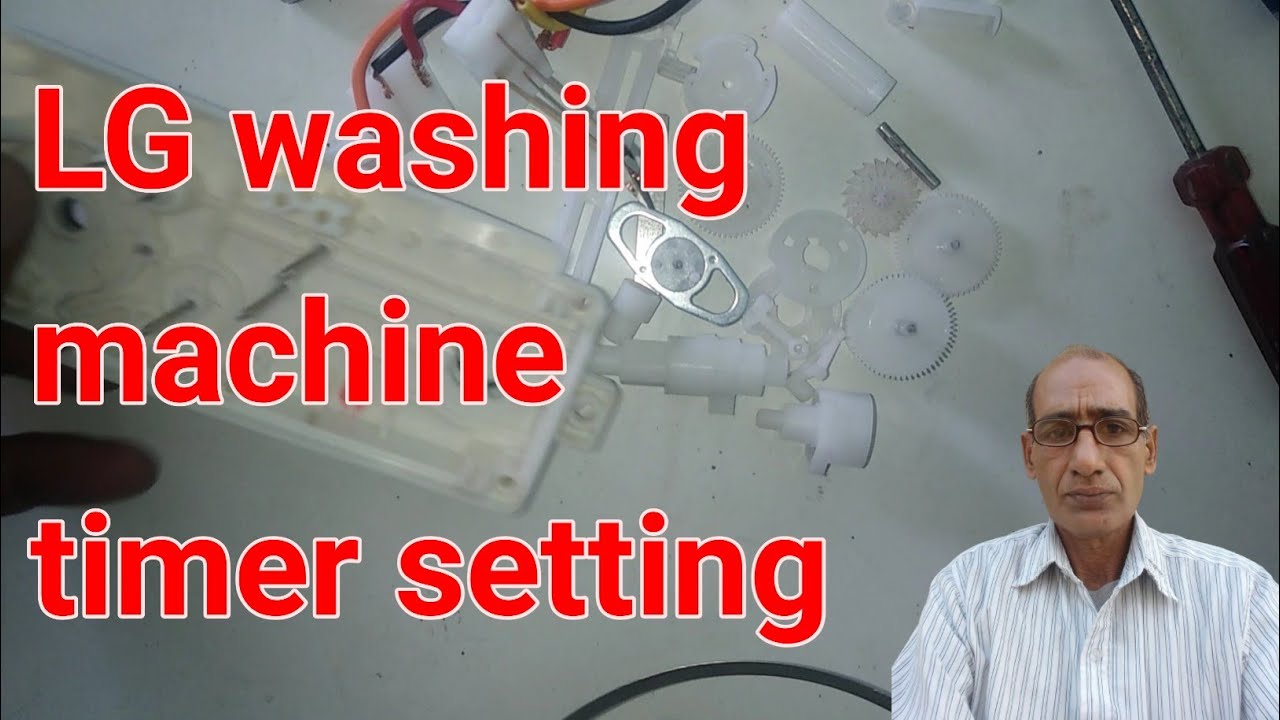 {57} LG washing machine timer inside | lg washing machine timer setting | lg washing machine timer
