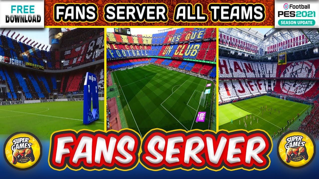 PES 2021 ◈ Update Fans Server For All Teams ● أحدث دخلات الأندية قبل المبارايات بيس 2021