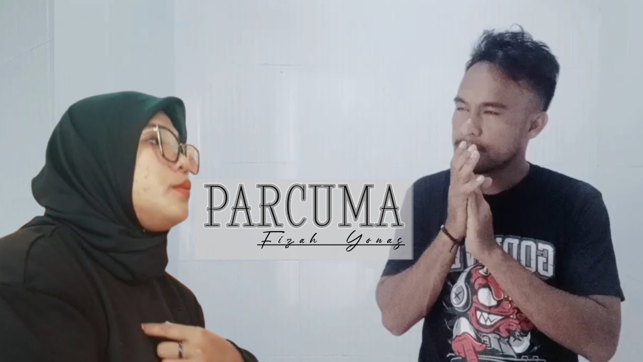 🔴PARCUMA🔴|| NANAKU GROUP#COVER YONAS DAN FIZAH