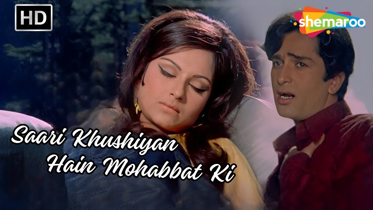 Saari Khushiyan Hain Mohabbat Ki | Shashi Kapoor, Sharmila | Suhana Safar | Mohd Rafi Romantic Song